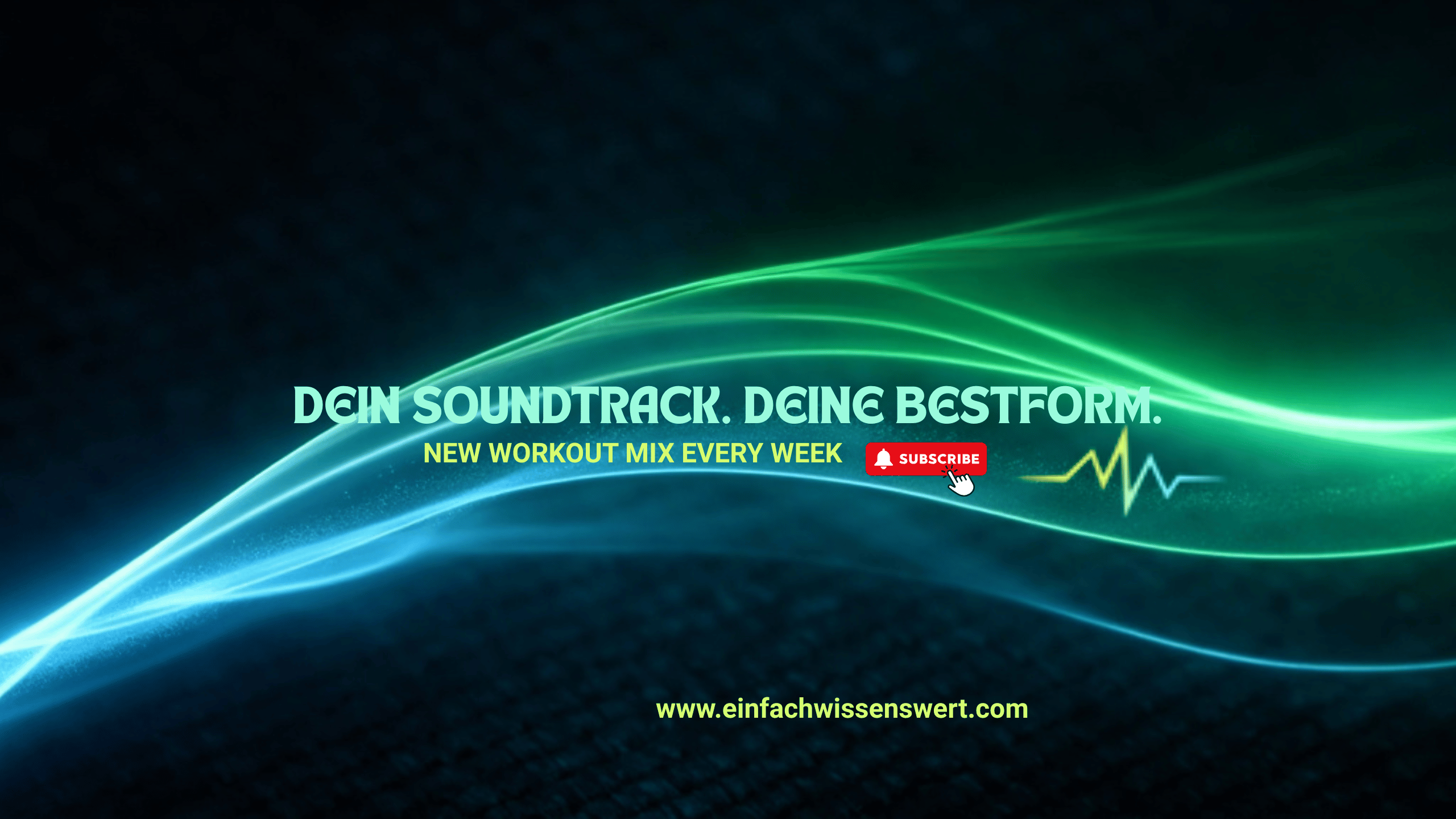 Dein Soundtrack. Deine Bestform.